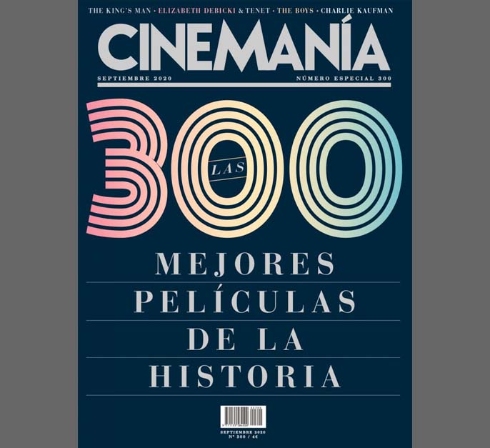 La revista CINEMANÍA selecciona las 300 mejores películas de la historia